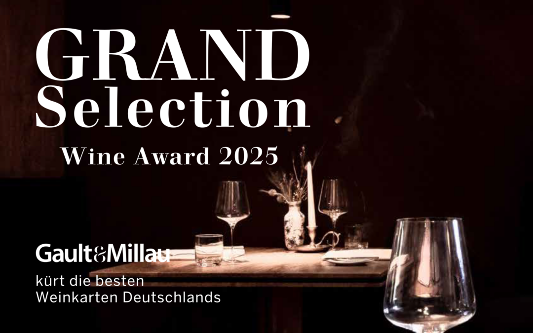 Grand Selection Wine Award 2025: Gault&Millau kürt die besten Weinkarten Deutschlands